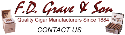 Welcome to the Official Website of F.D. Grave & Son, Inc. - Cigar Manufacturers